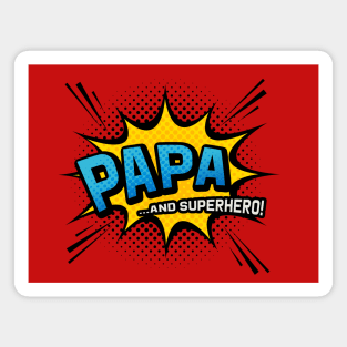 Papa & Superhero - Comic Book Style Father Gift Magnet